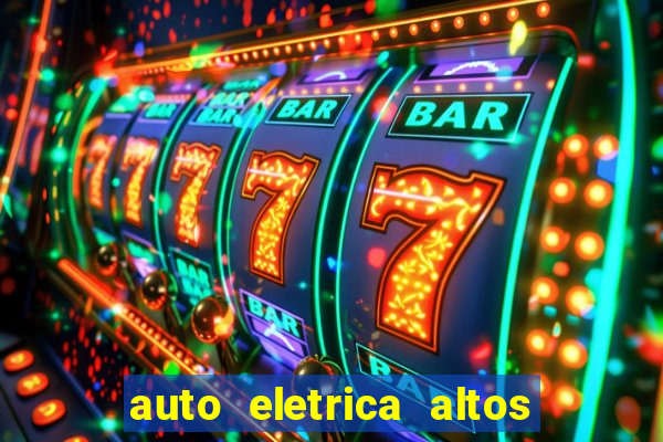 auto eletrica altos de santana sjc